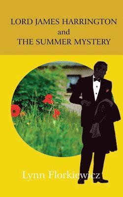 Lynn Florkiewicz - Lord James Harrington and the Summer Mystery, Häftad. Tillgänglighet: Lägg i varukorg