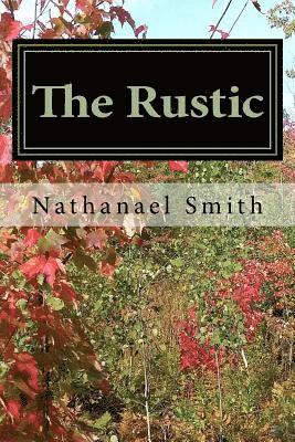Nathanael Smith - The Rustic: Songs of Maine, Häftad. Tillgänglighet: Lägg i varukorg