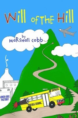 Marshall Cobb - Will of the Hill, Häftad. Tillgänglighet: Lägg i varukorg