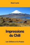 Impressions du Chili: Les Chiliens et la France