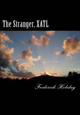 Frederick Holiday - The Stranger, XATL, Häftad. Tillgänglighet: Lägg i varukorg