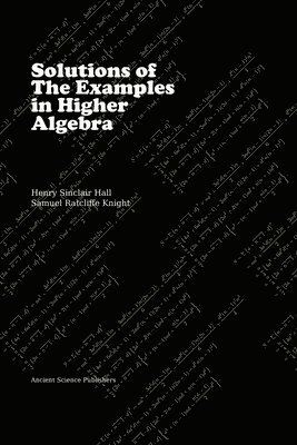Solutions of the Examples in Higher Algebra (LaTeX Enlarged Edition)