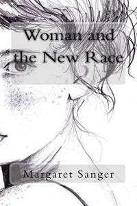 Woman and the New Race