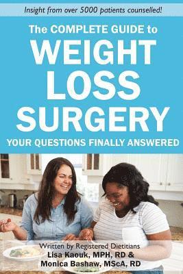 Monica Bashaw Rd, Caitlin Marceau - The Complete Guide to Weight Loss Surgery: Your questions finally answered, Häftad. Tillgänglighet: Lägg i varukorg