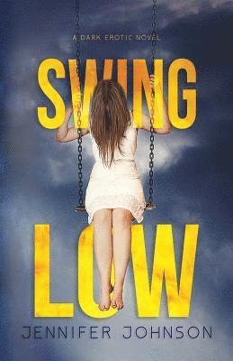 Swing Low av Jennifer Johnson