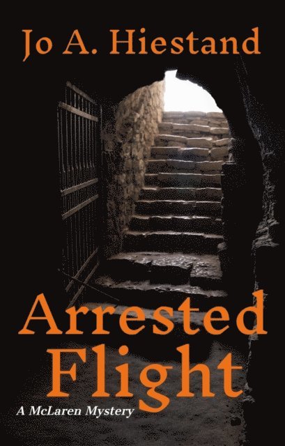 Jo A. Hiestand - Arrested Flight, Häftad. Tillgänglighet: Lägg i varukorg