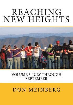 Don Meinberg, Bruce Hitchcock - Reaching New Heights: Volume 3: Volume 3: July through September, Häftad