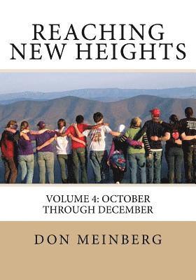 Don Meinberg, Bruce Hitchcock - Reaching New Heights: Volume 4: October through December, Häftad