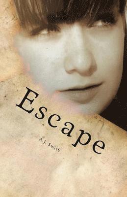 Ashley J. Smith - Escape, Häftad. Tillgänglighet: Lägg i varukorg