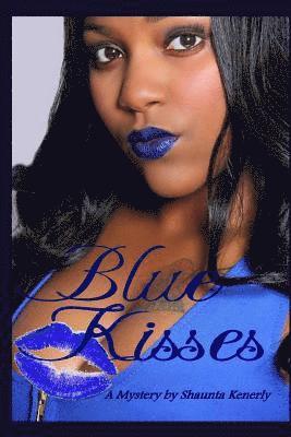 Shaunta Kenerly - Blue Kisses, Häftad