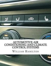 Automotive Air conditioning and Climate Control Systems