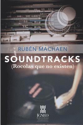 Ruben Machaen, Igneo - Soundtracks (rocolas que no existen), Häftad