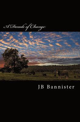 Jb Bannister, Satin Publishing - A Decade of Change, Häftad. Tillgänglighet: Lägg i varukorg