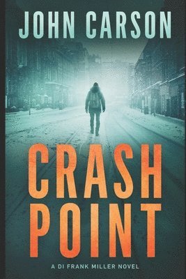 John Carson - Crash Point, Häftad. Tillgänglighet: Lägg i varukorg