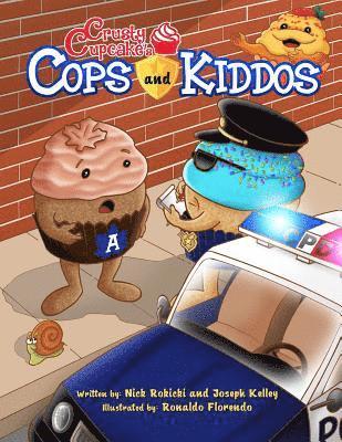 Joseph Kelley - Crusty Cupcake's Cops and Kiddos, Häftad. Tillgänglighet: Lägg i varukorg
