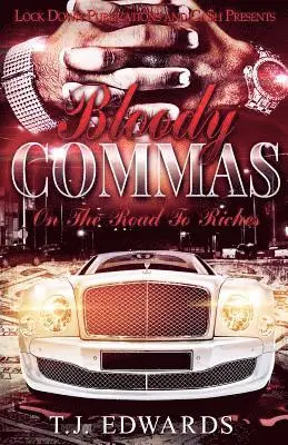 T. J. Edwards - Bloody Commas: Road to Riches, Häftad. Tillgänglighet: Lägg i varukorg
