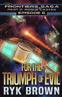 Ryk Brown - Ep.#6 - "For the Triumph of Evil", Häftad. Tillgänglighet: Lägg i varukorg