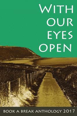 Sherry Morris, Debz Hobbs-Wyatt - With Our Eyes Open: Book a Break Anthology 2017, Häftad. Tillgänglighet: Lägg i varukorg