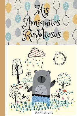 Patricia González - Mis Amiguitos Revoltosos, Häftad. Tillgänglighet: Lägg i varukorg