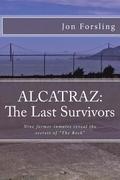 Alcatraz: The last survivors