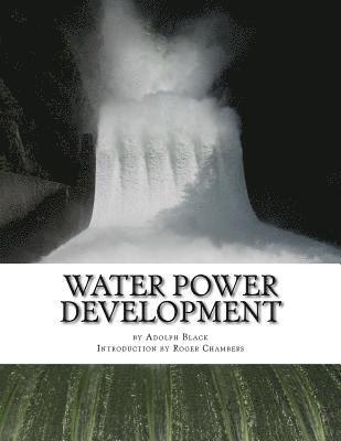Adolph Black - Water Power Development, Häftad. Tillgänglighet: Lägg i varukorg