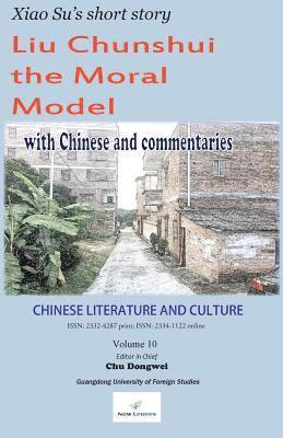 Dongwei Chu - Chinese Literature and Culture Volume 10: Xiao Su's short story "Liu Chunshui the Moral Model", Häftad. Tillgänglighet: Lägg i varukorg