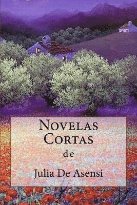 Julia De Asensi, Anton Rivas - Novelas Cortas, Häftad
