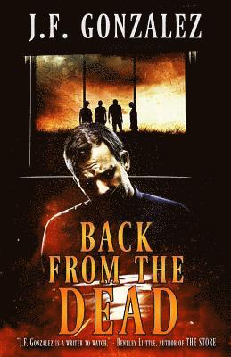 J F Gonzalez - Back From The Dead, Häftad