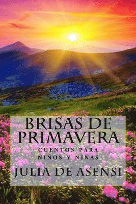Julia De Asensi, Anton Rivas - Brisas de primavera: cuentos para niños y niñas, Häftad