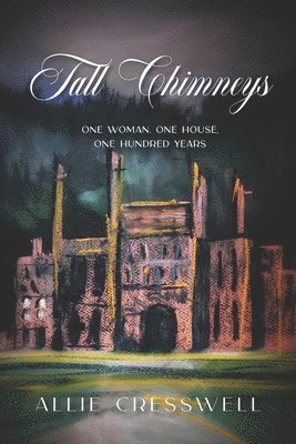 Allie Cresswell - Tall Chimneys, Häftad. Tillgänglighet: Lägg i varukorg