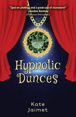 Kate Jaimet - Hypnotic Dunces, Häftad. Tillgänglighet: Lägg i varukorg