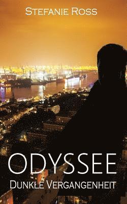 Stefanie Ross - Odyssee - Dunkle Vergangenheit: LKA/SEALs, Häftad