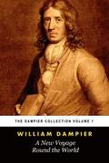 A New Voyage Round the World (Tomes Maritime): The Dampier Collection, Volume 1