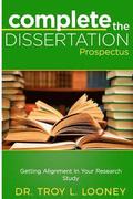 Complete the Dissertation Prospectus: Getting Alignment in Your Research Study