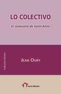 Lo Colectivo: El Seminario de Saint-Anne