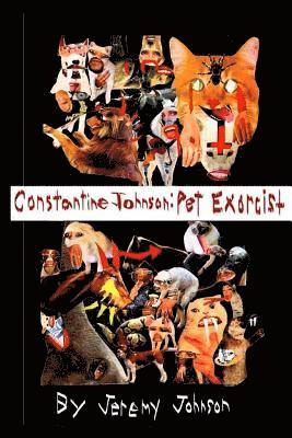 Jeremy Johnson - Constantine Johnson: Pet Exorcist, Häftad. Tillgänglighet: Lägg i varukorg