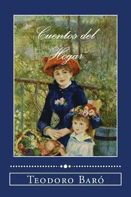 Teodoro Baró - Cuentos del Hogar, Häftad. Tillgänglighet: Lägg i varukorg