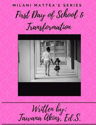 Tawana Akins - Milani's First Day of School and Transformation, Häftad. Tillgänglighet: Lägg i varukorg