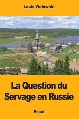 Louis Wolowski - La Question du Servage en Russie, Häftad. Tillgänglighet: Lägg i varukorg