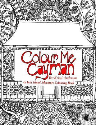 Kristi Anderson - Colour Me Cayman, Häftad. Tillgänglighet: Lägg i varukorg