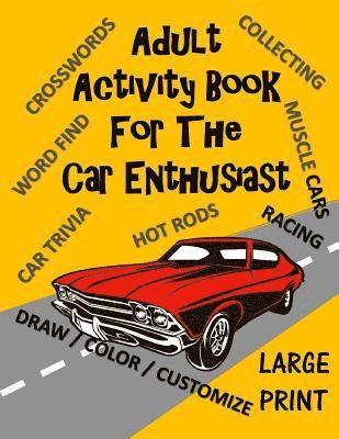 Creative Activities - Adult Activity Book for the Car Enthusiast, Häftad. Tillgänglighet: Lägg i varukorg