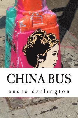 Andre Darlington - China Bus, Häftad