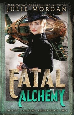 Julie Morgan - Fatal Alchemy, Häftad. Tillgänglighet: Lägg i varukorg