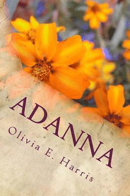 Olivia Harris - Adanna: Journey to the Lost Kingdom, Häftad