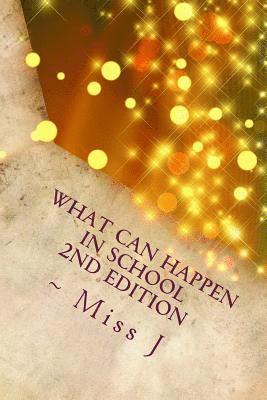 J. - What Can Happen in School: What Can Happen series Vol. 3, Häftad