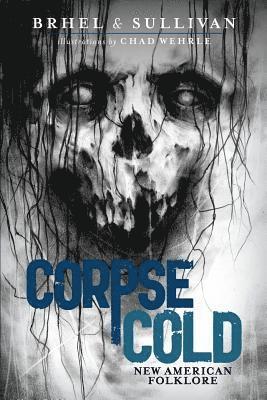 John Brhel, Joseph Sullivan - Corpse Cold, Häftad