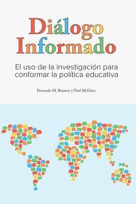 Noel F. McGinn, Fernando M. Reimers - Dialogo Informado: El Uso de la Investigacion para Conformar la Politica Educativa, Häftad. Tillgänglighet: Lägg i varukorg