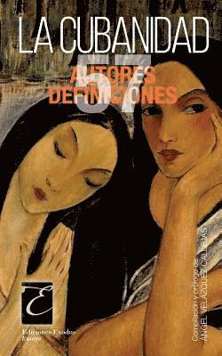 Varios Autores, Angel Velazquez Callejas - La Cubanidad. 57 Autores, 57 definiciones, Häftad. Tillgänglighet: Lägg i varukorg