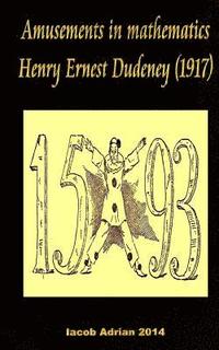 Amusements in mathematics Henry Ernest Dudeney (1917)