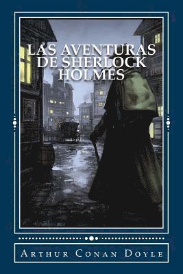 Arthur Conan Doyle, Patricia Marquez - Las Aventuras de Sherlock Holmes, Häftad